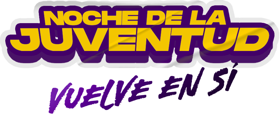 Noche de la Juventud - Vuelve en sí